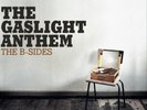 The Gaslight Anthem The B-sides (Vinyl) 12