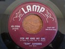 Slim Sanders, For me and my Gal, Lamp # 2004, M-