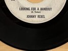 JOHNNY REBEL LOOKING FOR A HANDOUT on Reb Rebel Records Rare
