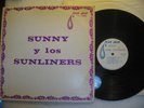 Sunny And The Sunlinners - Sunny Y Los Sunliners LP 1979 Tear Drop 2040
