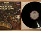 LP 33 CHARLES DUTOIT PASCAL ROGE MAURICE RAVEL (PIANO CONCERTOS)