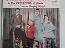 CRUSADERS OF ILLINOIS AND THE SINGING MIDGET XIAN WHITE GOSPEL LP In SHRINK