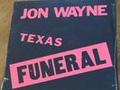 sealed JON WAYNE Texas Funeral 12” LP vinyl record PRIMITIVE RADIO GODS Rosebud