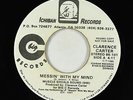 70s Soul 45 - Clarence Carter - Messin' With My Mind - Ichiban - promo