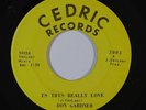 Northern Soul 45 DON GARDNER Is This Really Love/Tighten Up Your Love Bone