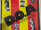 Hardcore 81 by D.O.A. - (NEW&SEALED) w/Minor Sleeve Damage