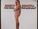 NANCY SINATRA: how does that grab you? REPRISE 12