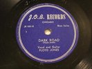 BLUES FLOYD JONES Dark Road /Big World  J.O.B. 1001