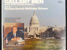 Gallant Men - Senator Everett McKinley Dirksen - Original Vinyl Album LP SEALED
