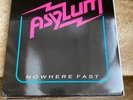 Asylum – Nowhere Fast