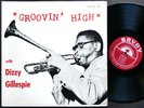 DIZZY GILLESPIE Groovin' High LP SAVOY RECORDS MG 12020 RVG MONO Charlie Parker