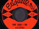 GALAXIES: on the beach / she said i do ETIQUETTE 7