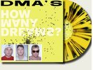 DMA'S: HOW MANY DREAMS? - Yellow Splatter Vinyl - Limited To 500 Numbered Copies
