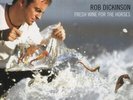 Rob Dickinson Fresh Wine for the Horses (RSD Black Friday 2021) (Vinyl)