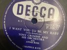 78 rpm Rock N Roll-Tony Crombie-I Want You To Be My Baby/Three Little Words