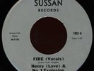 HENRY LOVE & NO. 1 EXPLOSION Fire 45 Sussan Rare 1970s Los Angeles Funk M-