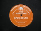 The Sorcerer – Spellbound / Temperature's Rising -   12