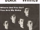 THE BLACK AND WHITES * Where Did You Go? * rare Beatsingle Storz Records