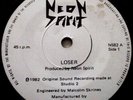 NEON SPIRIT   LOSER ** 1982 UK SPARTAN 7