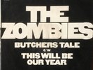 The Zombies Butchers Tale 1968 Date 2-1612 Picture Sleeve Only, No Vinyl