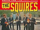 THE SQUIRES 'Going all the Way LP + 7