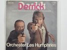 Orchester Les Humphries - Derrick - VINYL 7