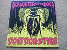 SLAUGHTER AND THE DOGS – DO IT DOG STYLE LP – VG+ UK 1978 PUNK