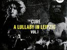 The Cure A Lullaby in Leipzig Vol. 1 (Vinyl) 12