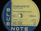 Jazz 78 TADD DAMERON SEXTET Symphonette BLUE NOTE 1564 HEAR 2677