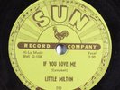 Blues 78 LITTLE MILTON If You Love Me SUN 200 HEAR 413