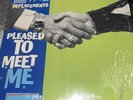 The Replacements – Pleased To Meet - 1987 Vinyl LP Sire 1-25557