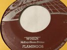 THE FLAMiNGOS WHEN/ THAT’S MY BABY  CHECKER 815 Rhythm&Blues Vocal Group Legends