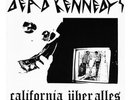 Dead Kennedys California Uber Alles 7