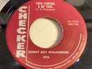 SONNY BOY WILLIAMSON-CHECKER 894-YOUR FUNERAL & MY TRIAL/WAKE UP BABY=BLUES 1958