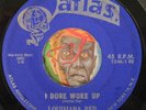 HEAR Louisiana Red 45 I Done Woke Up / Had A Feeling ATLAS R&B blues EX
