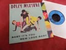 DOLLY MIXTURE Baby its you RARE 7