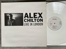 Alex Chilton - Live In London LP 83 Line Records White Rare, Box Tops/Big Star