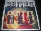 SHIVER – Heavy San Francisco Psych Rock lp + 2 bonus tracks New