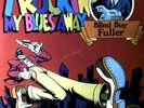 Blind Boy Fuller - Truckin' My Blues Away LP (VG+/VG+) '