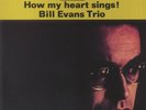 BILL EVANS TRIO - How My Heart Sings  - Vinyl (LP)