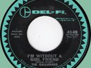 GALLAHADS I'm Without a Girl Friend / Be Fair 45rpm Del-Fi 1960 Doo-Wop Lowrider