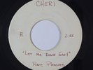 70s Soul 45 RARE PLEASURE Let Me Down Easy on Cheri test pressing