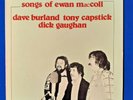 SONGS OF EWAN MACCOLL BURLAND GAUGHAN CAPSTICK MINT UNPLAYED ORIGINAL LP