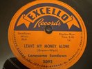 Excello 78 RPM Lonesome Sundown - Leave My Money Alone 2092 V+ R&B Blues