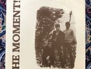 THE MOMENT- IN THIS TOWN/ JUST ONCE- 7
