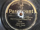 78 Rpm Blues, Charlie Spand 'I Ain't Gonna Stand For That' US Paramount 12856