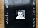 Scratch Acid (Just Keep Eating.) - Vinyl Record