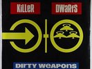Killer Dwarfs - Dirty Weapons LP - Epic SEALED
