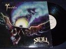 TROUBLE RECORD THE SKULL 1985 METAL BLADE MBR 1041 VG XRARE MUST HAVE