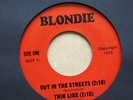 BLONDIE Out In The Streets / Thin Line + 2 USA 7